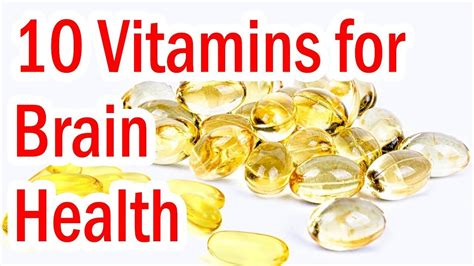 Top 10 Vitamins For Brain Health Health Vitamins