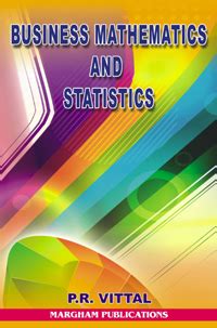 Margham Publications Business Mathematics Statistics For BBA BBM