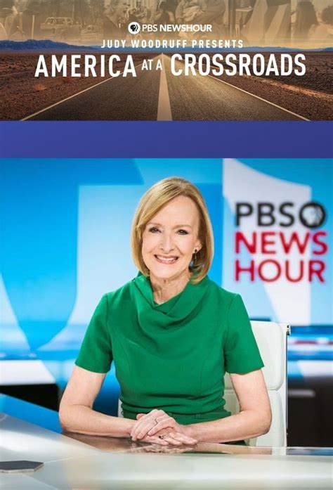 Pbs Newshour America At A Crossroads With Judy Woodruff Tv Series