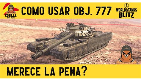 Obj World Of Tanks Blitz Espa Ol Merece La Pena Obj