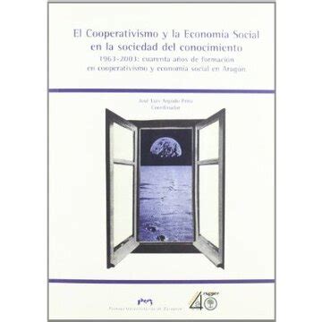 Libro El Cooperativismo Y La Econom A Social En La Sociedad Del