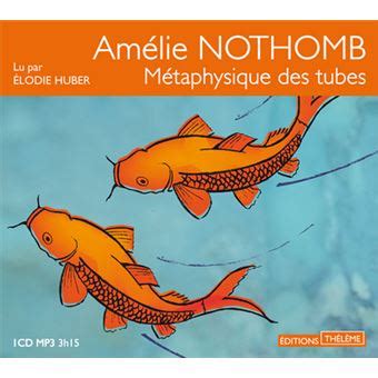 Métaphysique des tubes CD Mp3 Texte lu CD Amélie Nothomb Elodie