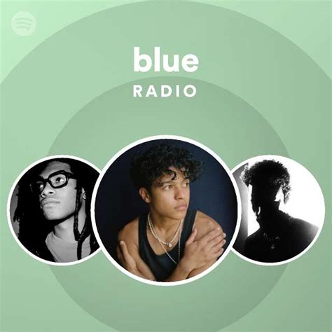 Blue Radio Playlist By Spotify Spotify