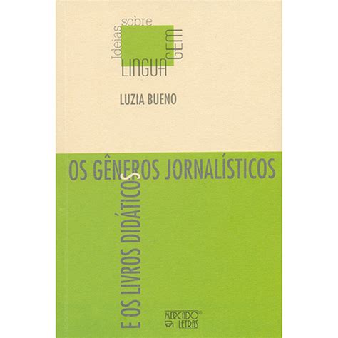 Livro Gêneros Jornalísticos E Os Livros Didáticos Os Em Promoção