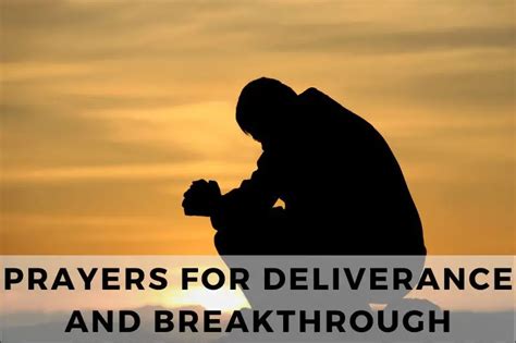 15 Empowering Prayers for Deliverance and Breakthrough - Strength in Prayer