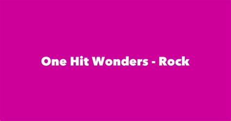 Top 61 Rock One-Hit Wonders from the Charts