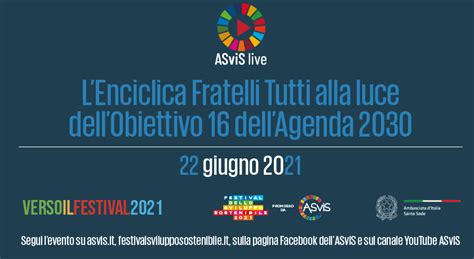 Presentazione Quaderno ASviS Su Enciclica Fratelli Tutti E Goal 16