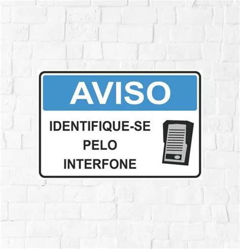 Kit 5 Placas Sinalização Pvc Identifique se Pelo Interfone