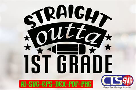 Straight Outta 1st Grade Graphic By Creative T Shop Studio · Creative