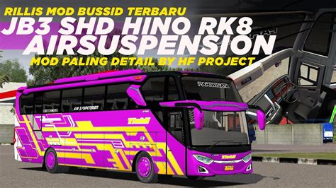 RILLIS MOD BUSSID SALE JADI FREE MOD JB3 SHD HINO RK8 BY HF PROJECT