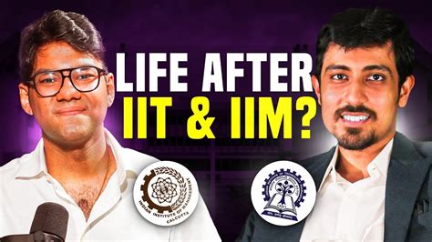 Is Iit Iim Worth It Today All About Salary Success And Value Of Iit Iim Tag Youtube