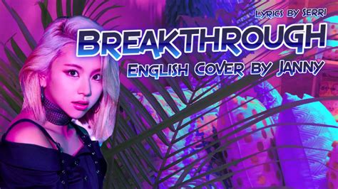 Twice Breakthrough English Cover By Janny Youtube