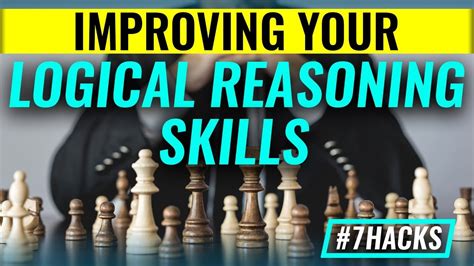 Improve Your Logical Reasoning Skills Hacks For Critical Thinking