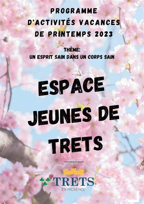 ESPACE JEUNES Programme Des Vacances De Printemps 2023 Trets