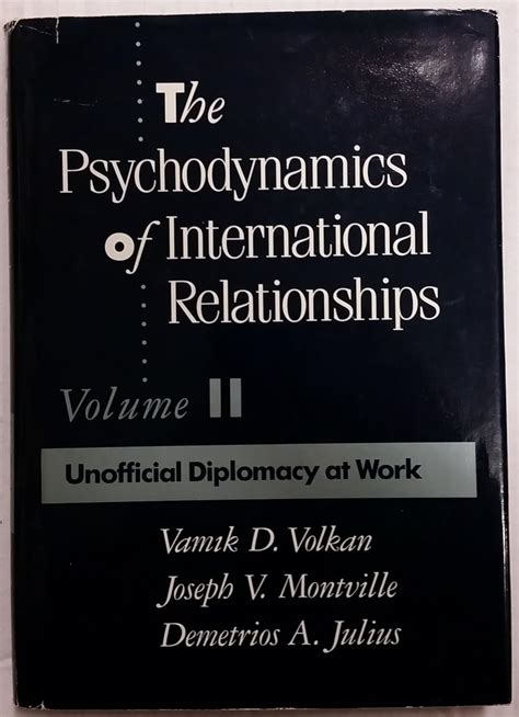 Amazon The Psychodynamics Of International Relationships Unofficial