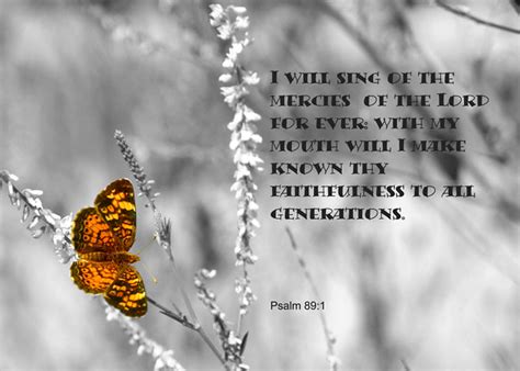 Psalm 89 1 I Will Sing Of The Mercies Of The Lord For Ever Flickr