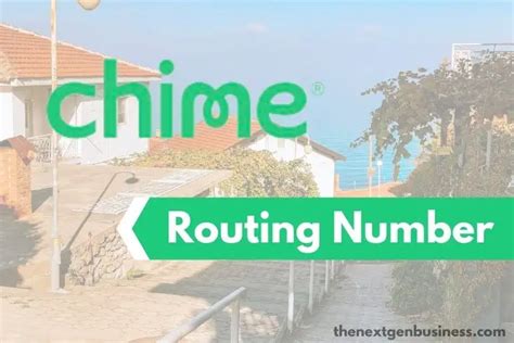 Chime Routing Numbers (Complete Guide) | The Next Gen Business