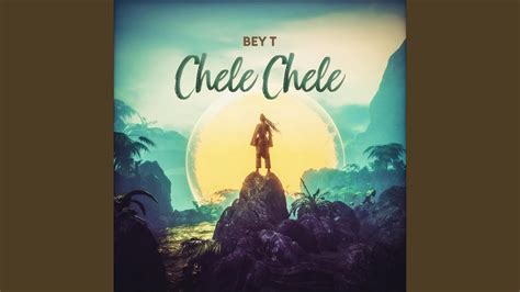 Chele Chele - YouTube Music