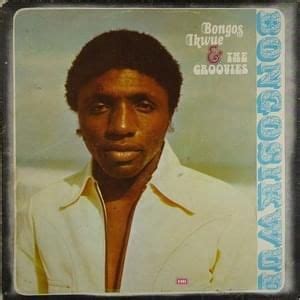 Bongos ikwue and the Groovies Lyrics, Songs, and Albums | Genius