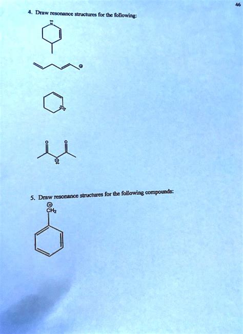 Solved Draw Resonance Structures For The Following Compounds