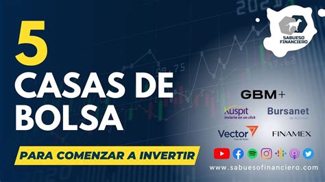 Casas De Bolsa Brokers Para Comenzar A Invertir Gbm Kuspit