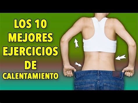 Los 10 Ejercicios De Calentamiento Antes De Entrenar Ejercicios De