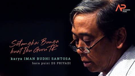 Puisi Iman Budhi Santosa Setangkai Bunga Buat Ibu Guru TK Dibacakan