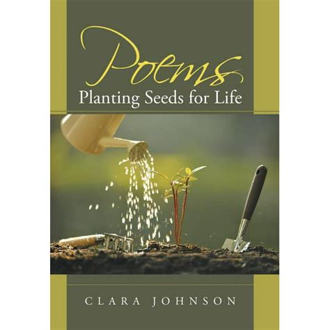 Poems Planting Seeds For Life