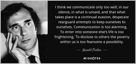 TOP 25 QUOTES BY HAROLD PINTER (of 83) | A-Z Quotes