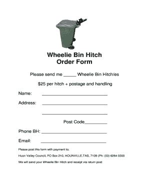 Fillable Online Huonvalley Tas Gov Click Here For A Wheelie Bin Hitch