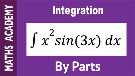 How To Integrate X Sin X Using Integration By Parts Youtube