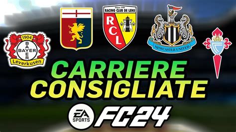 Le Migliori Squadre Per Una Carriera Su Fc Youtube