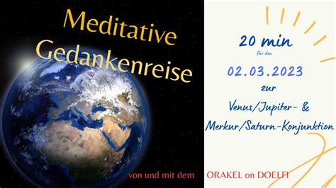 Meditation Gedankenreise Zum 02 03 2023 Mit Venus Jupiter Merkur