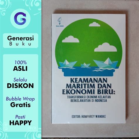 Jual Keamanan Maritim Dan Ekonomi Biru Transformasi Ekonomi Kelautan