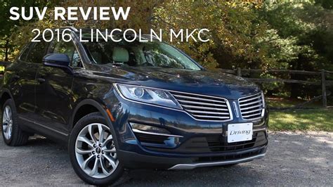 Suv Review 2016 Lincoln Mkc Drivingca Youtube