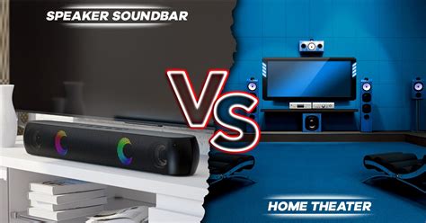 5 Perbedaan Speaker Soundbar Vs Home Theater Doran Gadget