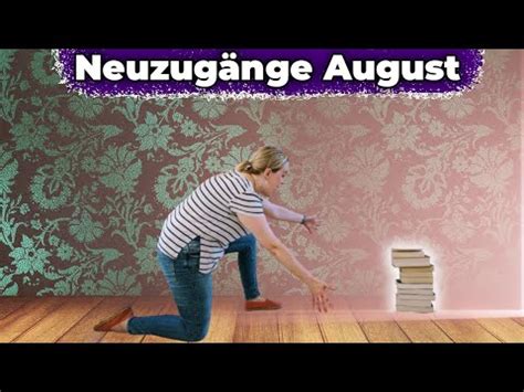 Neuzugänge August 2023 10 neue Bücher sind eingezogen Rebuy