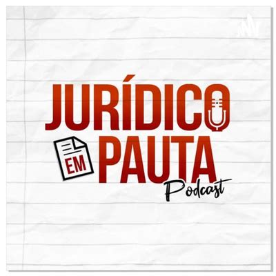 Jur Dico Em Pauta A Podcast On Spotify For Podcasters