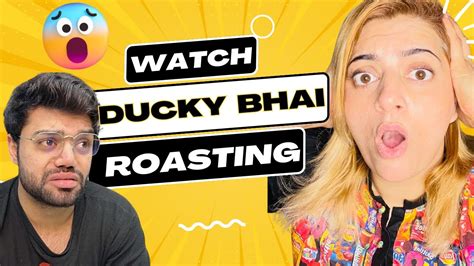 Ducky Bhai Roasting Ducky Bhai Roast Nida Amir Vlogs YouTube