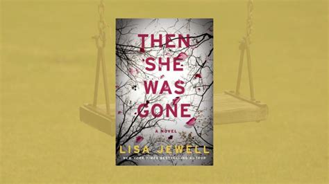 Relit Then She Was Gone By Lisa Jewel Lit Society Podcast