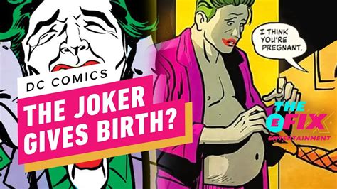 The Joker Becomes Pregnant With His Own Baby In New Dc Comic Ign The