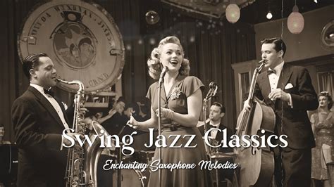 Golden Era Sax S Swing Jazz Classics Enchanting Saxophone