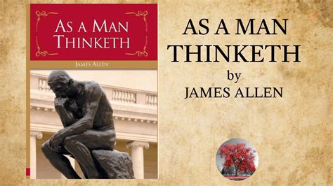 As A Man Thinketh 1902 By James Allen YouTube