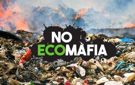 Liberainformazione Ecomafia 2022 Presentato Il Nuovo Report Di