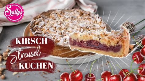 Kirschstreusel Kuchen Cherry Crumble Cake Sallys Classics Sallys