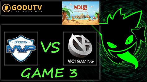 Mvp Phoenix Vs Vici Gaming Game Marstv Dota League