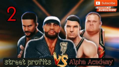 Street Profits Vs Alpha Academy Nd Round Bringonthemayhem Wwemayhem