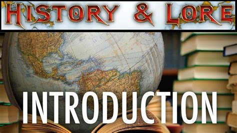 Introduction To History Lore Youtube