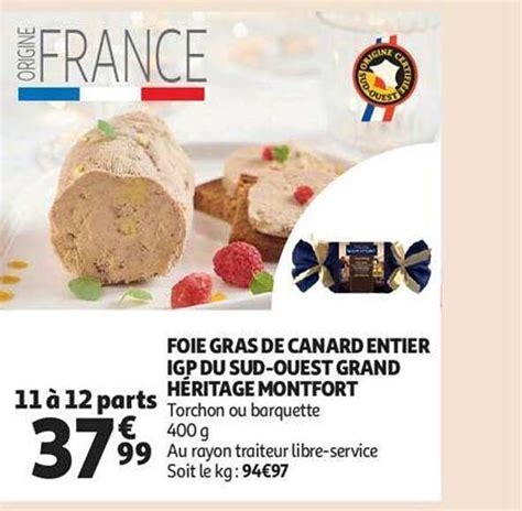 Promo Foie Gras De Canard Entier Igp Du Sud Ouest Grand H Ritage