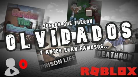 Juegos Olvidados Que Antes Eran Famosos En Roblox Los Recuerdas